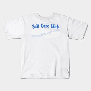 Self Care Club //// Kids T-Shirt